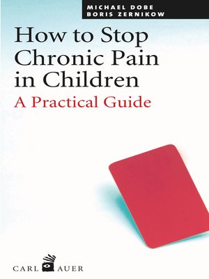 cover image of How to Stop Chronic Pain in Children